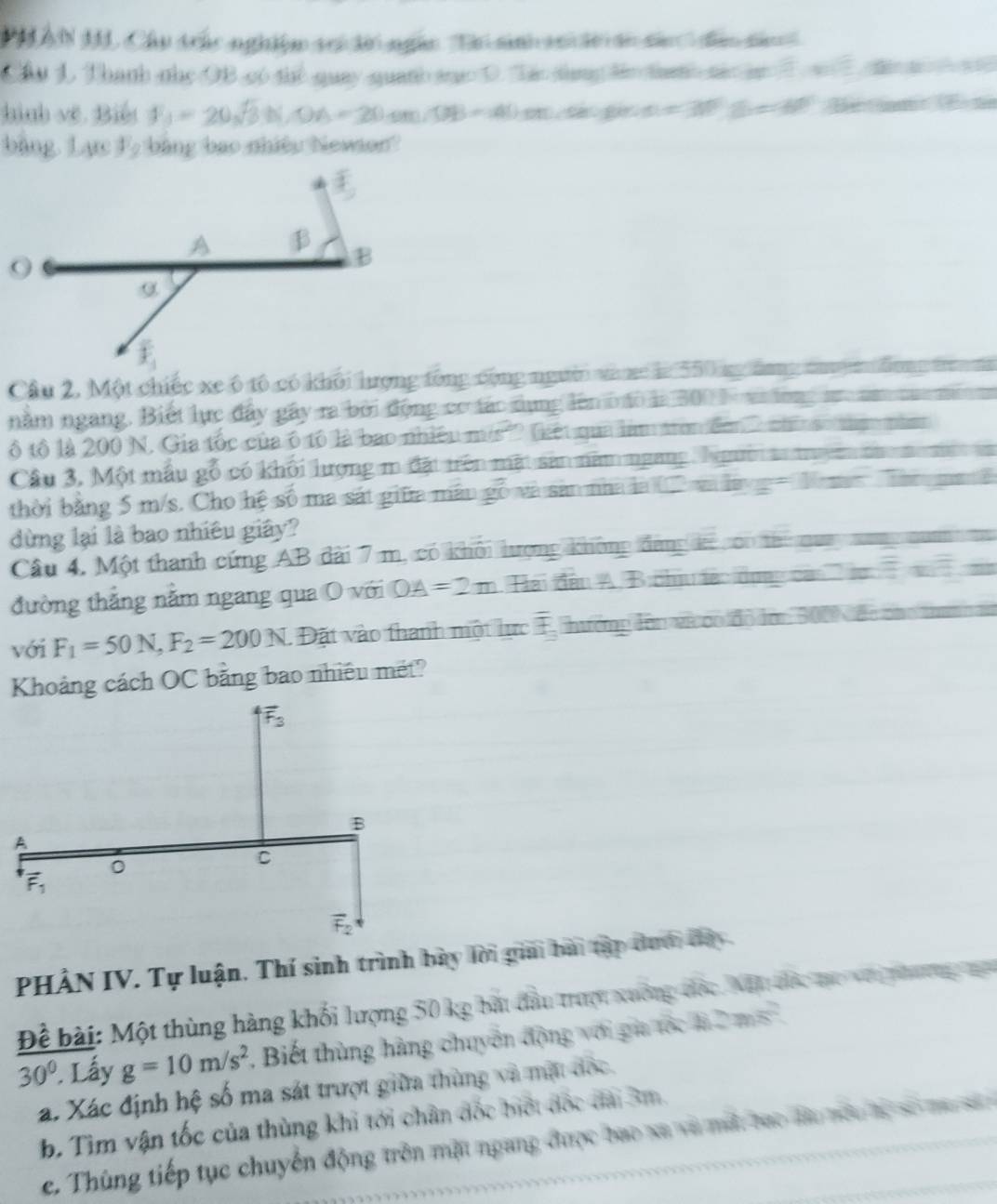 =2π
Tirn 
với F_1=50N, F_2=200N a
30°. Lây g=10m/s^2