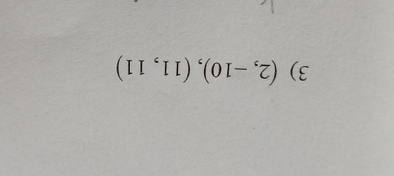 (2,-10), (11,11)