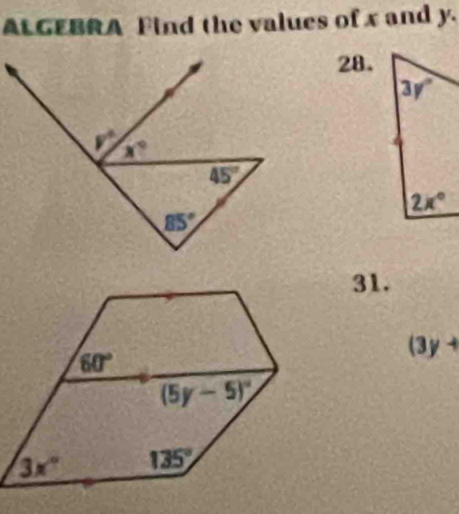 AL GEBRA Find the values of x and y.
28.
31.
(3y+