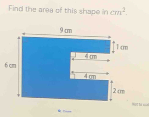 Find the area of this shape in cm^2. 
Q 7nom