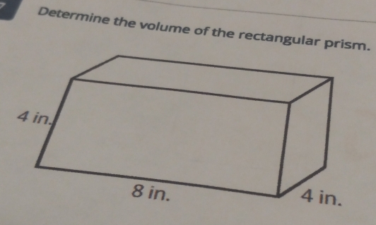 Determine the volume of the rectangular prism.