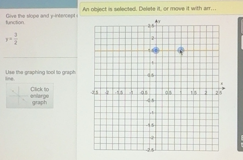 Solved: An object is selected. Delete it, or move it with arr... Give ...