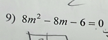 8m^2-8m-6=0