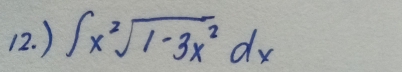 ) ∈t x^2sqrt(1-3x^2)dx