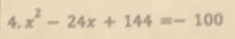 x^2-24x+144=-100