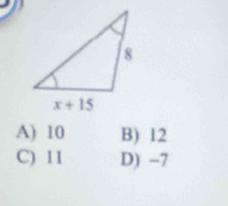 A) 10 B) 12
C) 11 D) -7