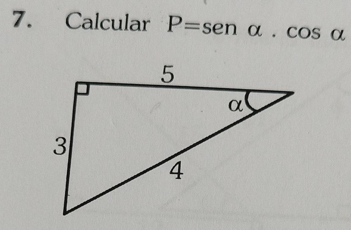 Calcular P=sen alpha · cos alpha