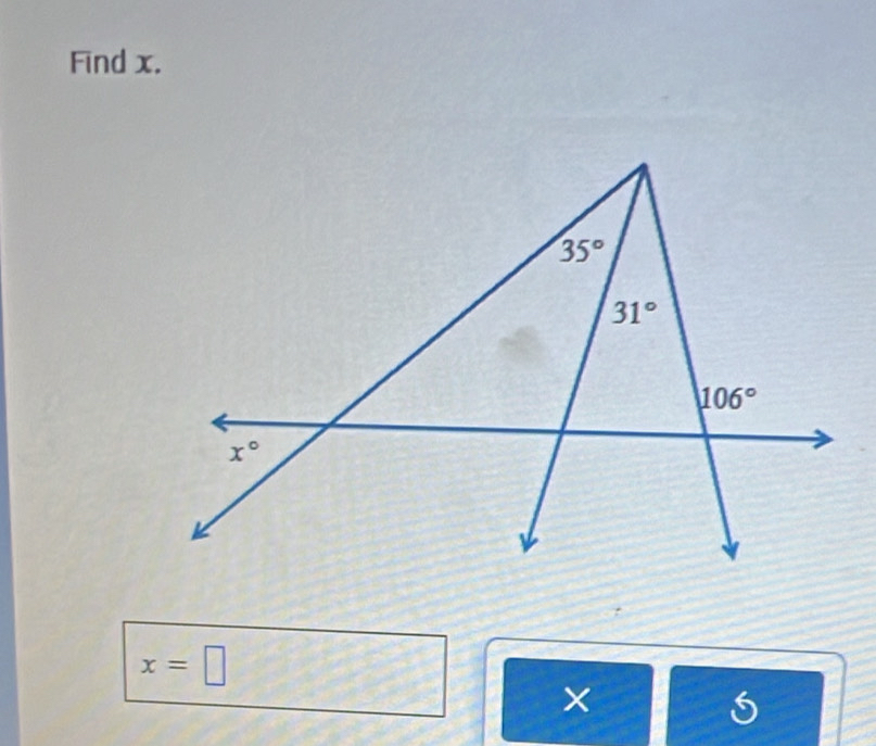 Find x.
x=□
S