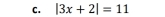 |3x+2|=11