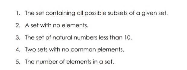 Solved: The set containing all possible subsets of a given set. 2. A ...