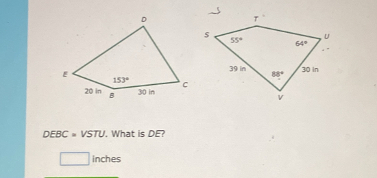 DEBC=VSTU. What is DE?
□ i nrhes