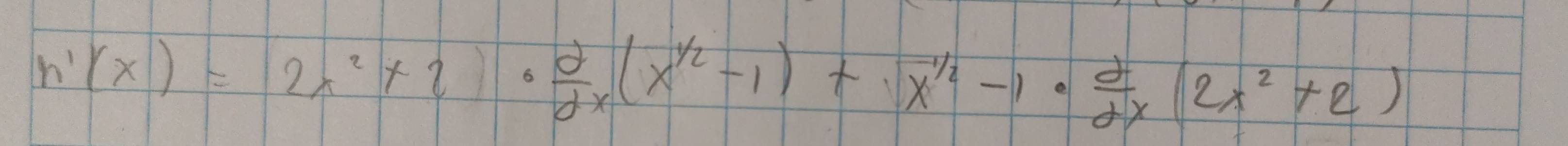 h'(x)=2x^2+2)·  d/dx (x^(12)-1)+x^(1/2)-1·  d/dx (2x^2+2)