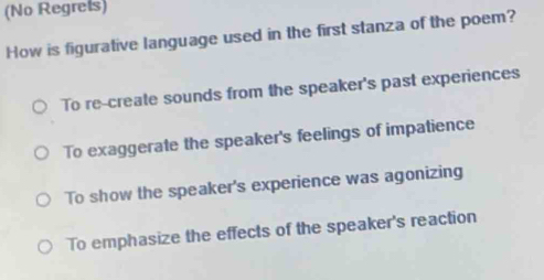 Solved: (No Regrets) How is figurative language used in the first ...
