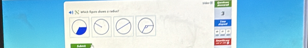 3cm Which figure shows a radius? 
2 
Subm4