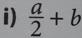  a/2 +b