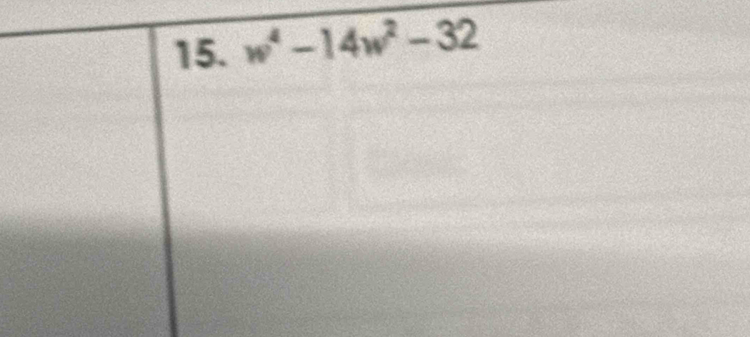 w^4-14w^2-32