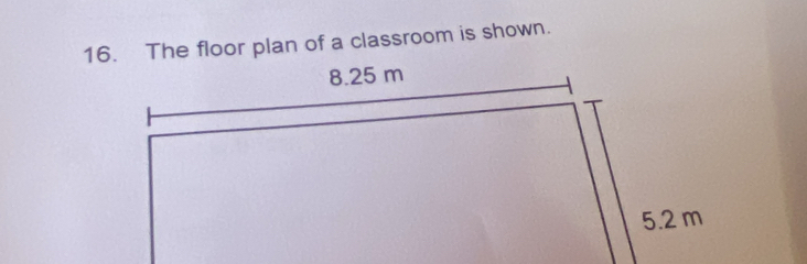 The floor plan of a classroom is shown.