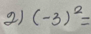 (-3)^2=