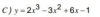 ) y=2x^3-3x^2+6x-1