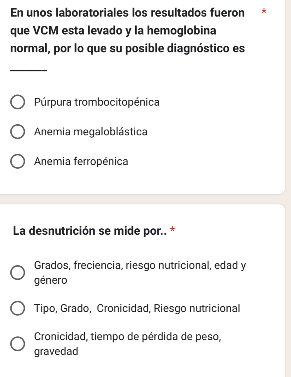 Resuelto:En unos laboratoriales los resultados fueron * que VCM esta ...