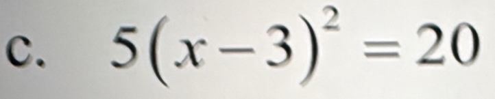 5(x-3)^2=20