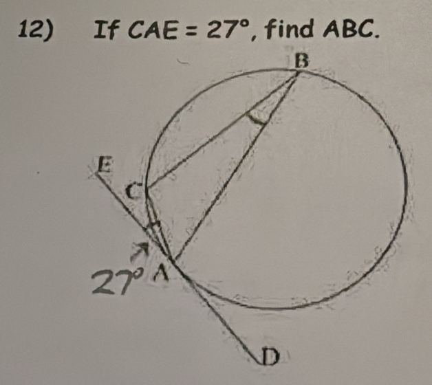 If CA E=27° , find ABC.