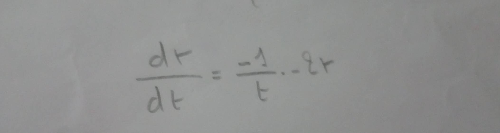  dr/dt = (-1)/t · -2r