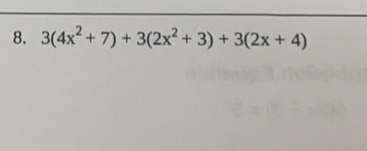 3(4x^2+7)+3(2x^2+3)+3(2x+4)