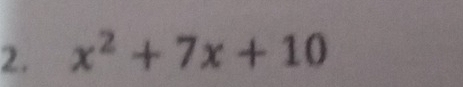 x^2+7x+10