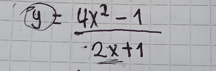 = (4x^2-1)/2x+1 