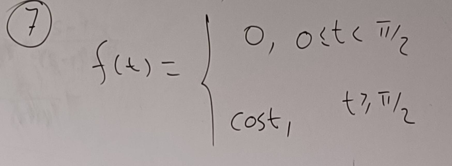 7
f(x)=beginarrayl S_sin )=esiter_1ft_2,t3T/2endarray.  