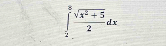 ∈tlimits _2^(8frac sqrt(x^2)+5)2dx