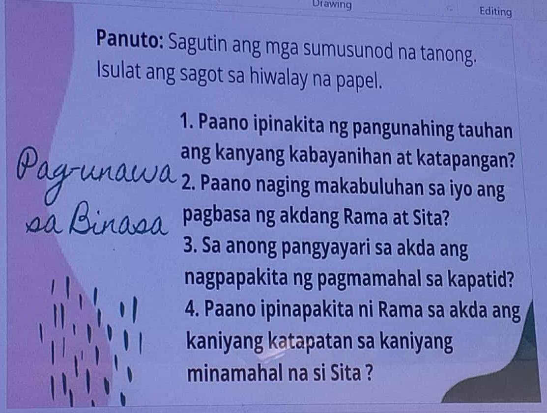 Solved: Drawing Editing Panuto: Sagutin ang mga sumusunod na tanong ...