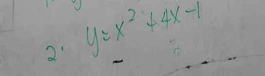 2' y=x^2+4x-1