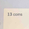 13 coins