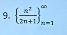   n^2/2n+1  _(n=1)^(∈fty)