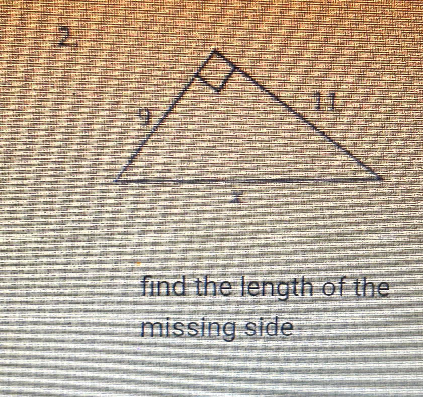 λ 
find the length of the 
missing side