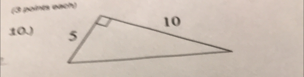 (3 points each) 
10.)