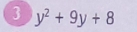 3 y^2+9y+8