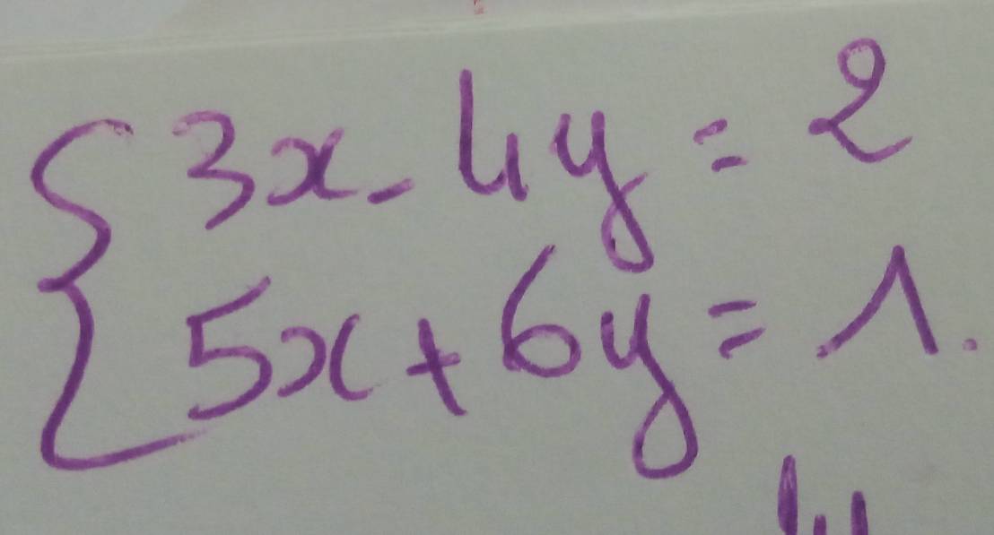 beginarrayl 3x-4y=2 5x+6y=1endarray.