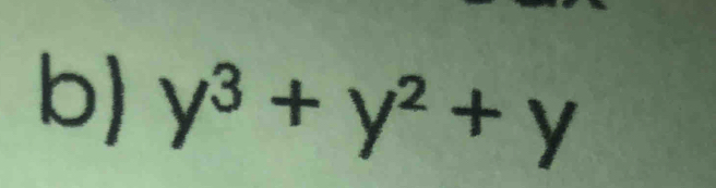 y^3+y^2+y