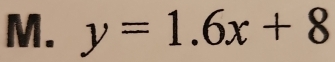 y=1.6x+8