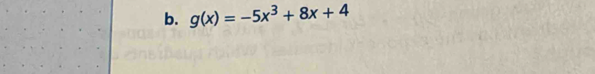 g(x)=-5x^3+8x+4