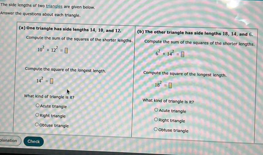 The side lengths of two triangles are given below.
Answer the questions about each triangle.
plan