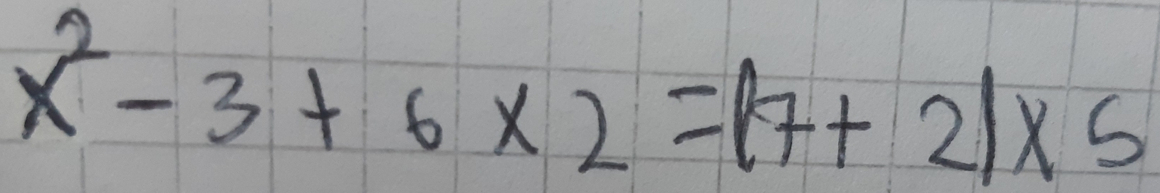 x^2-3+6* 2=(7+2)* 5