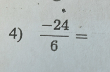  (-24)/6 =