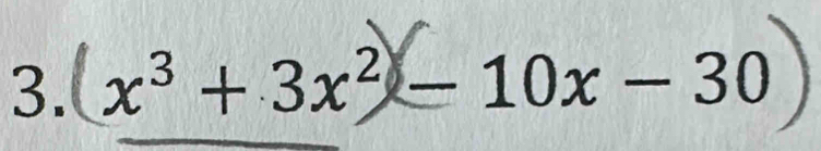 x³ + 3x² − 10x − 30