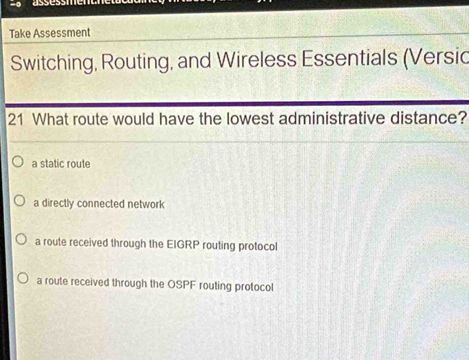 Solved: Take Assessment Switching, Routing, and Wireless Essentials ...