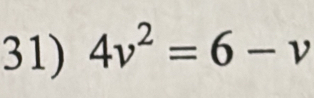 4v^2=6-v