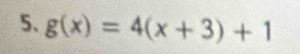 g(x)=4(x+3)+1